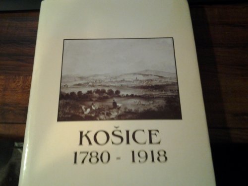 Kosice 1780 - 1918. Books