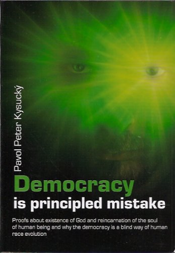 Product Image: Democracy is principled mistake