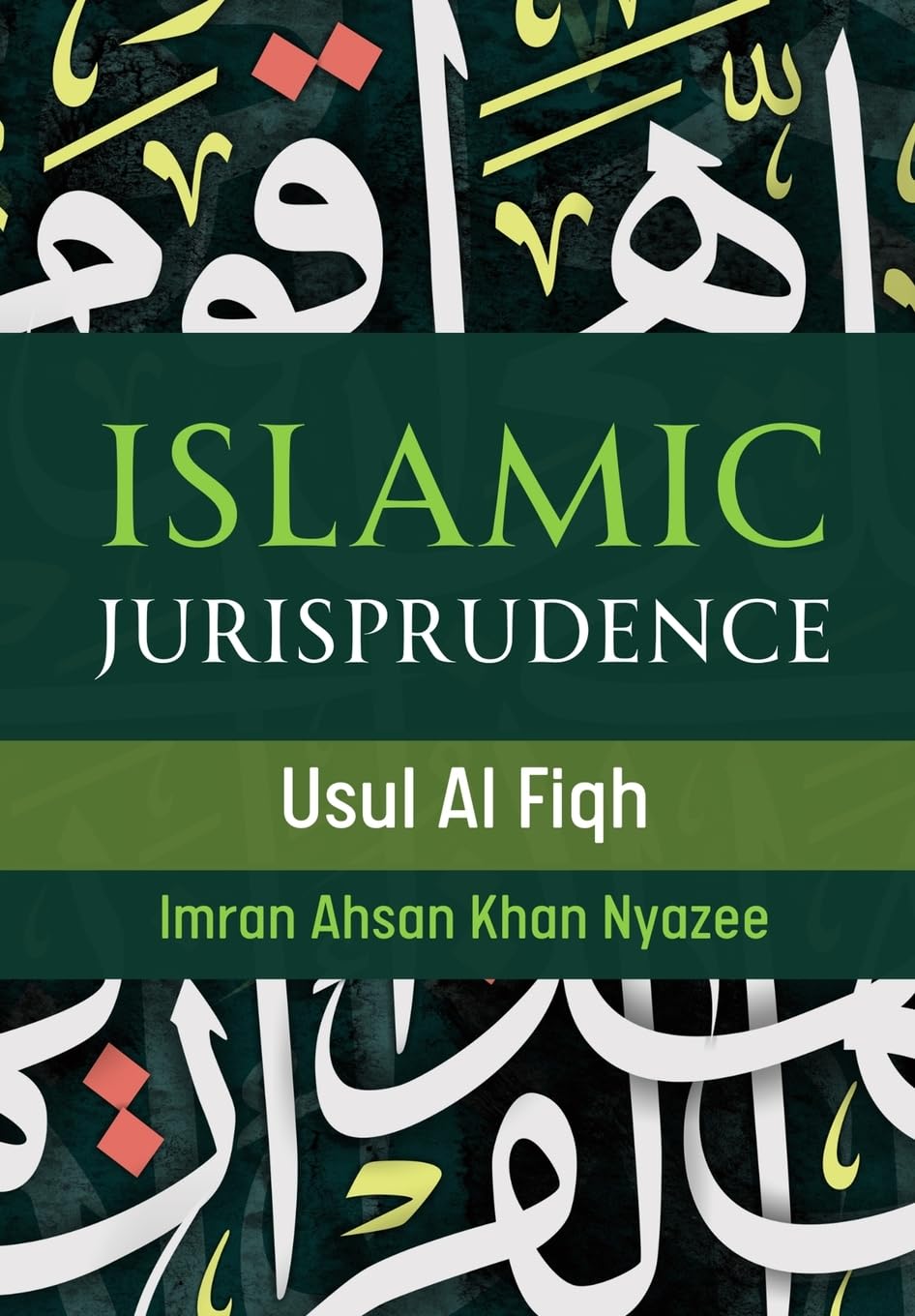 Islamic Jurisprudence - Usul Al Fiqh Religion & Esotericism