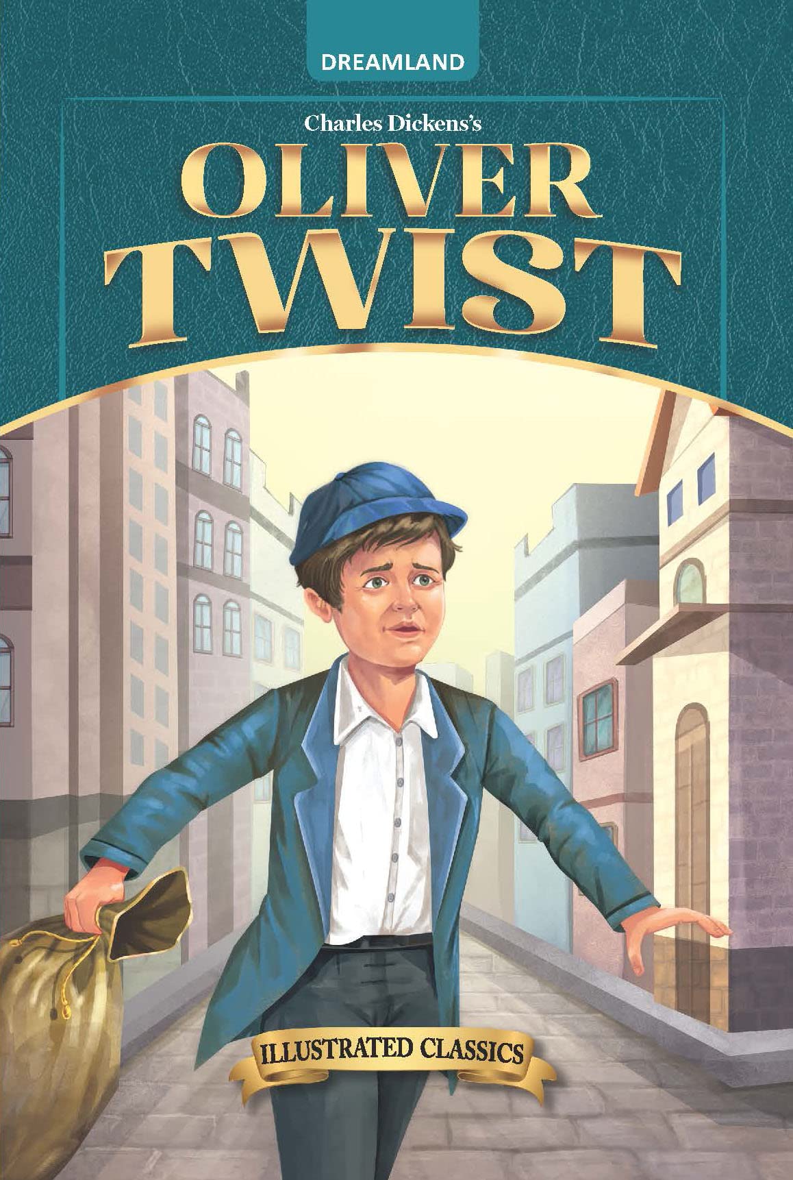 DREAMLAND CLASSIC TALES – Oliver Twist – Classiques abrégés illustrés pour enfants avec questions d'entraînement book