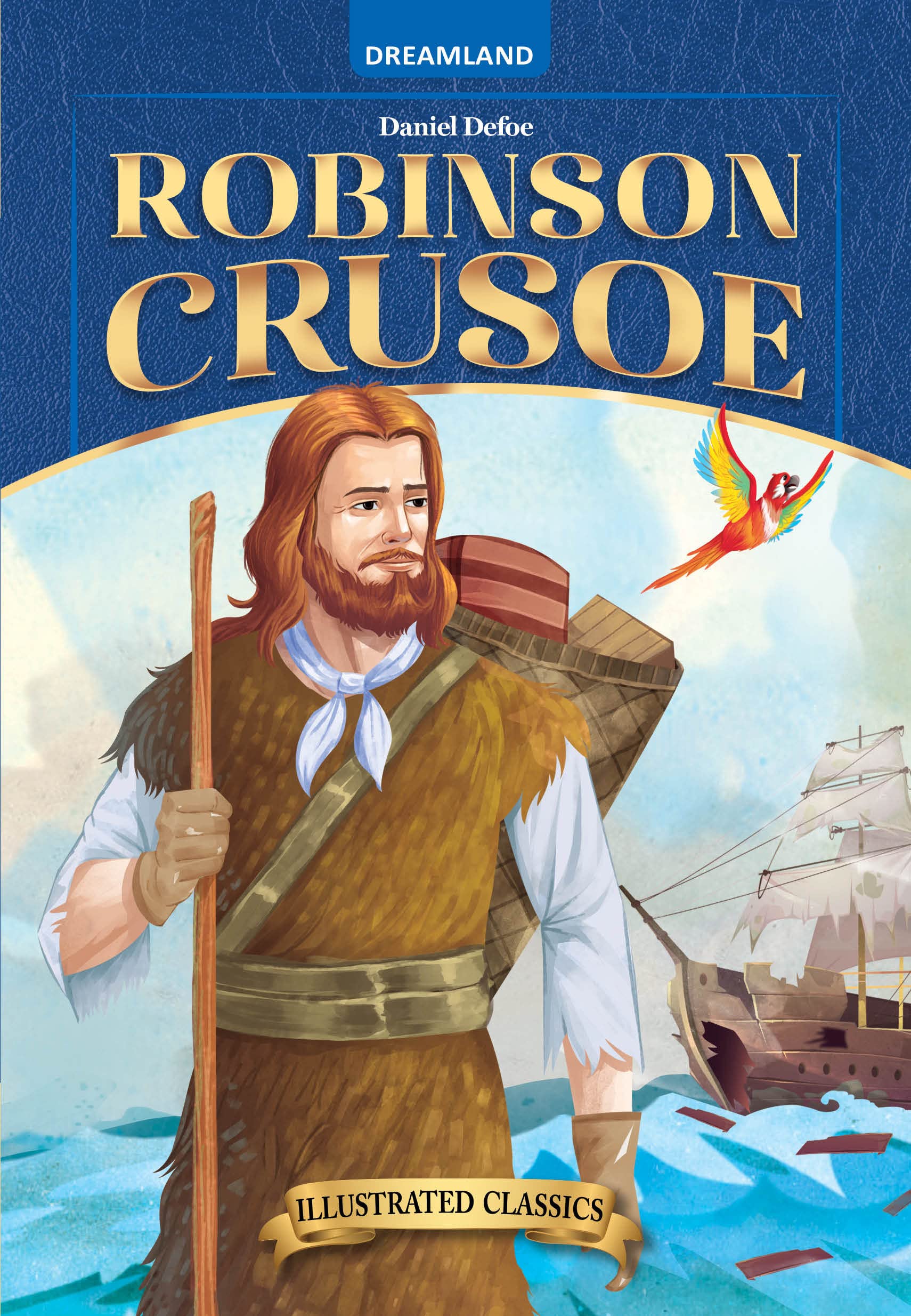 DREAMLAND CLASSIC TALES – Robinson Crusoe- Classiques abrégés illustrés pour enfants avec questions d'entraînement book