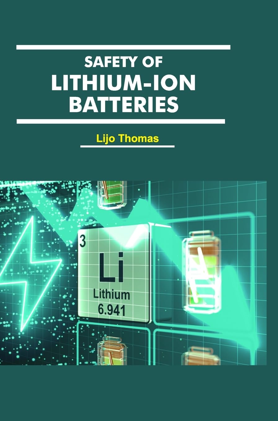 Safety of Lithium-ion batteries Contemporary literature