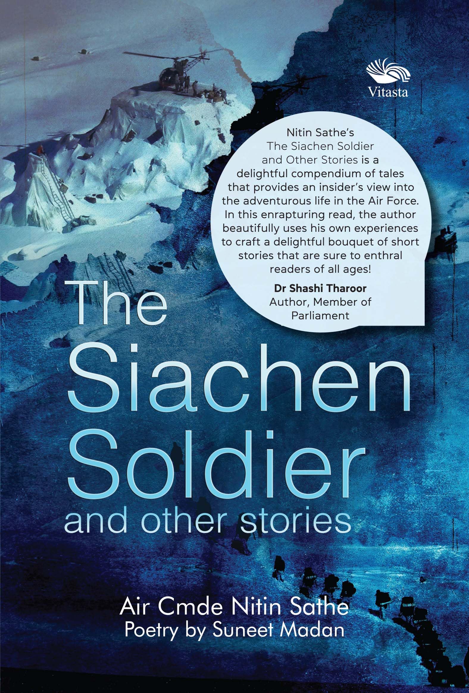 The Siachen Soldier and other stories Memories