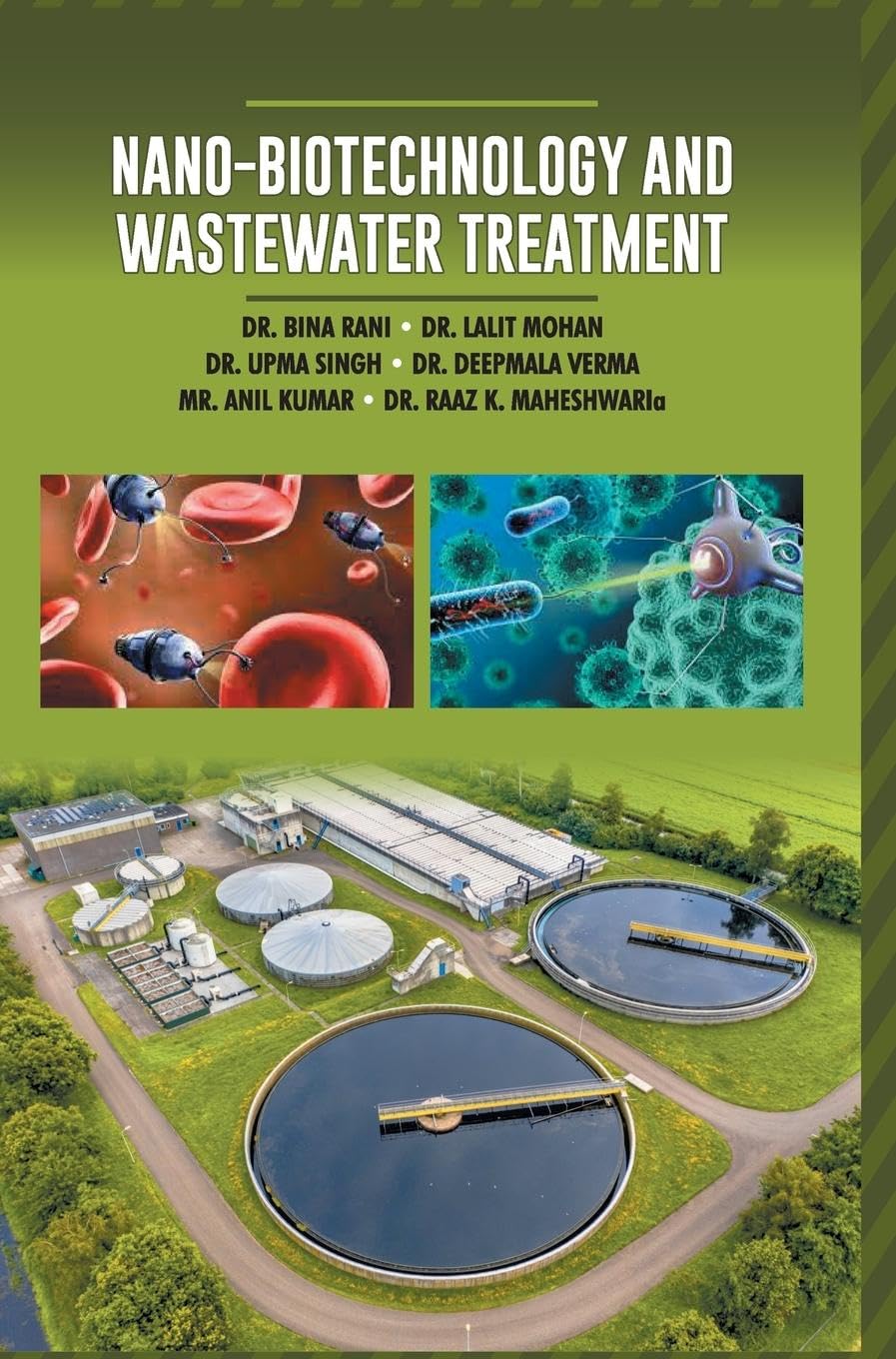 Nano-Biotechnology and Wastewater Treatment Contemporary literature