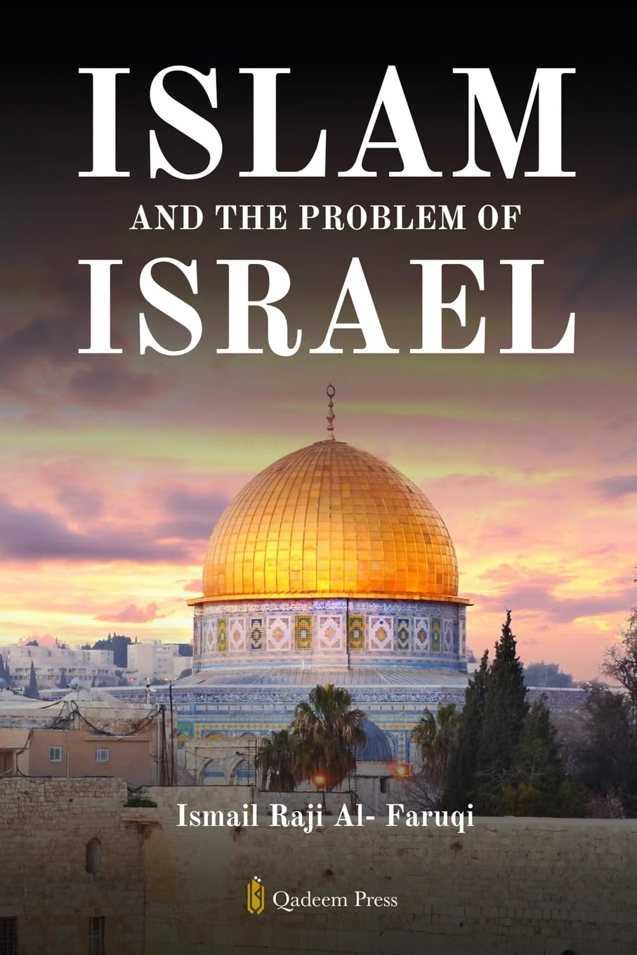 Islam and the problem of Israel Social Sciences