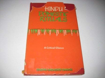 Hindu Domestic Rituals: A Critical Glance book
