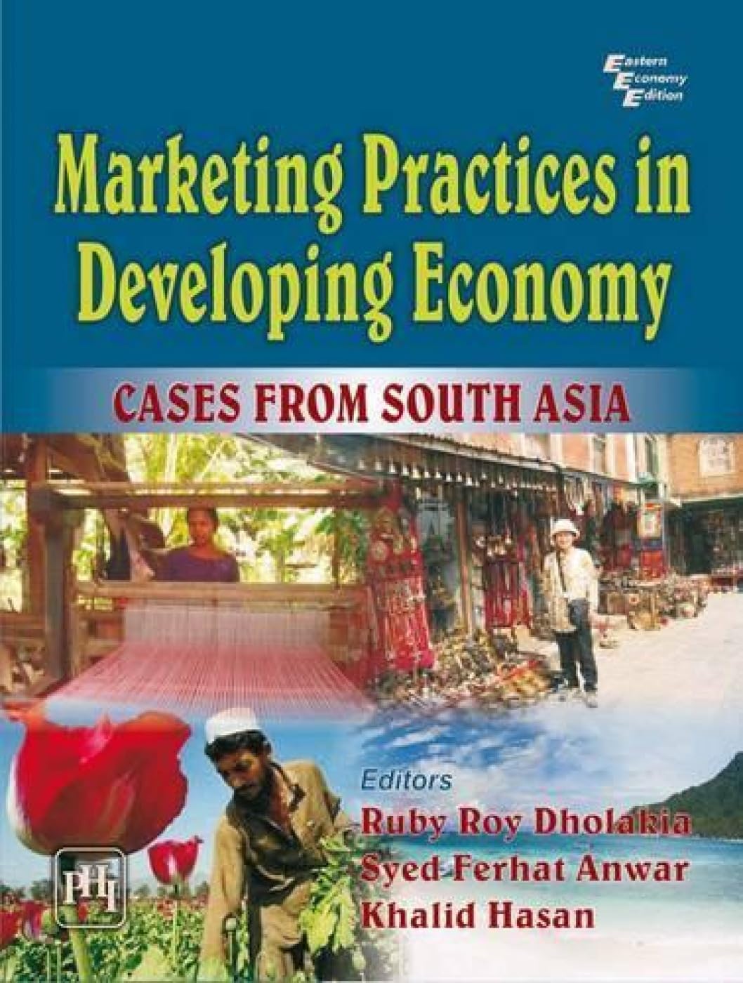Marketing Practices in Developing Economy Cases from South Asia book