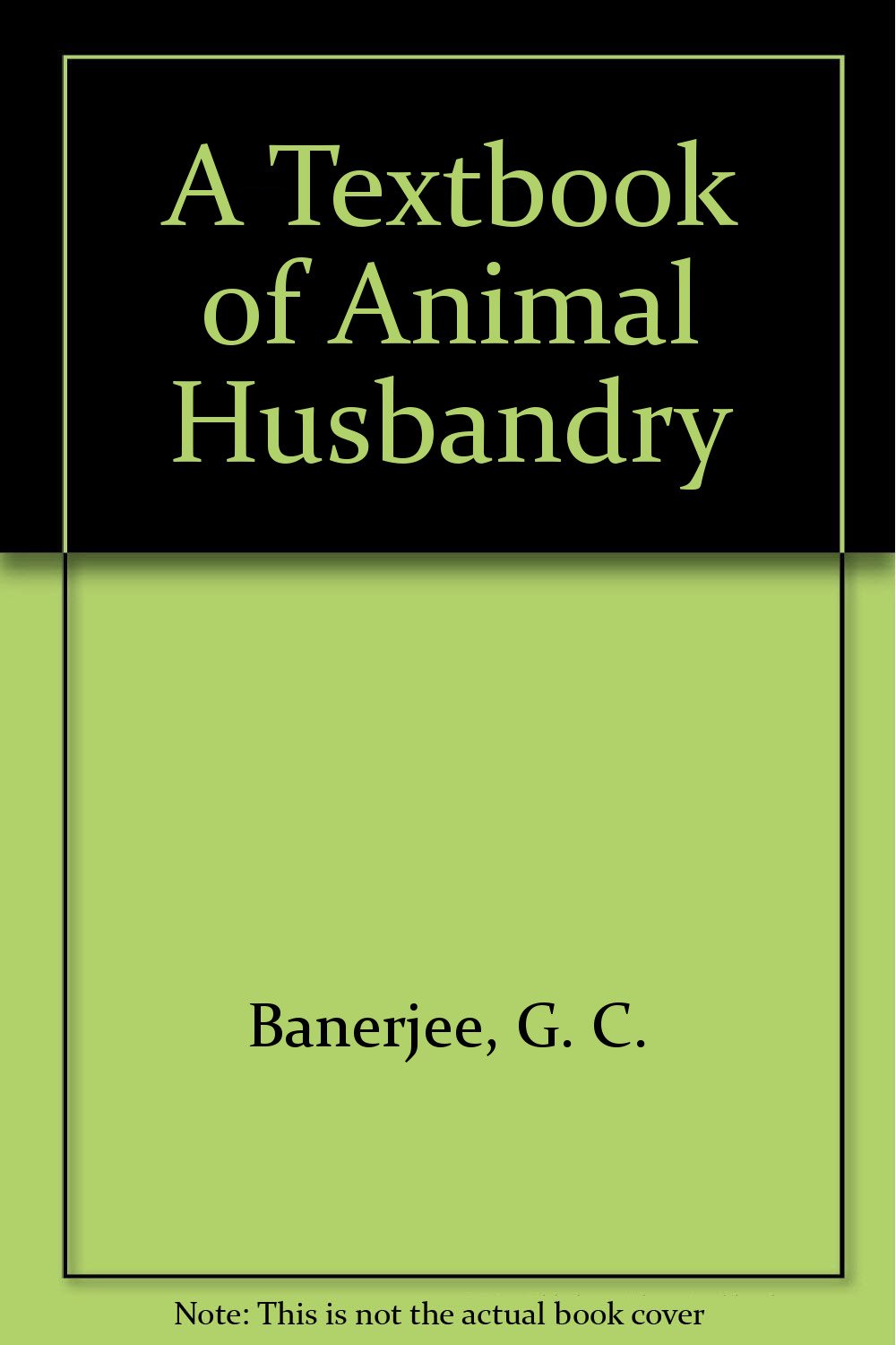 A Textbook of Animal Husbandry Books