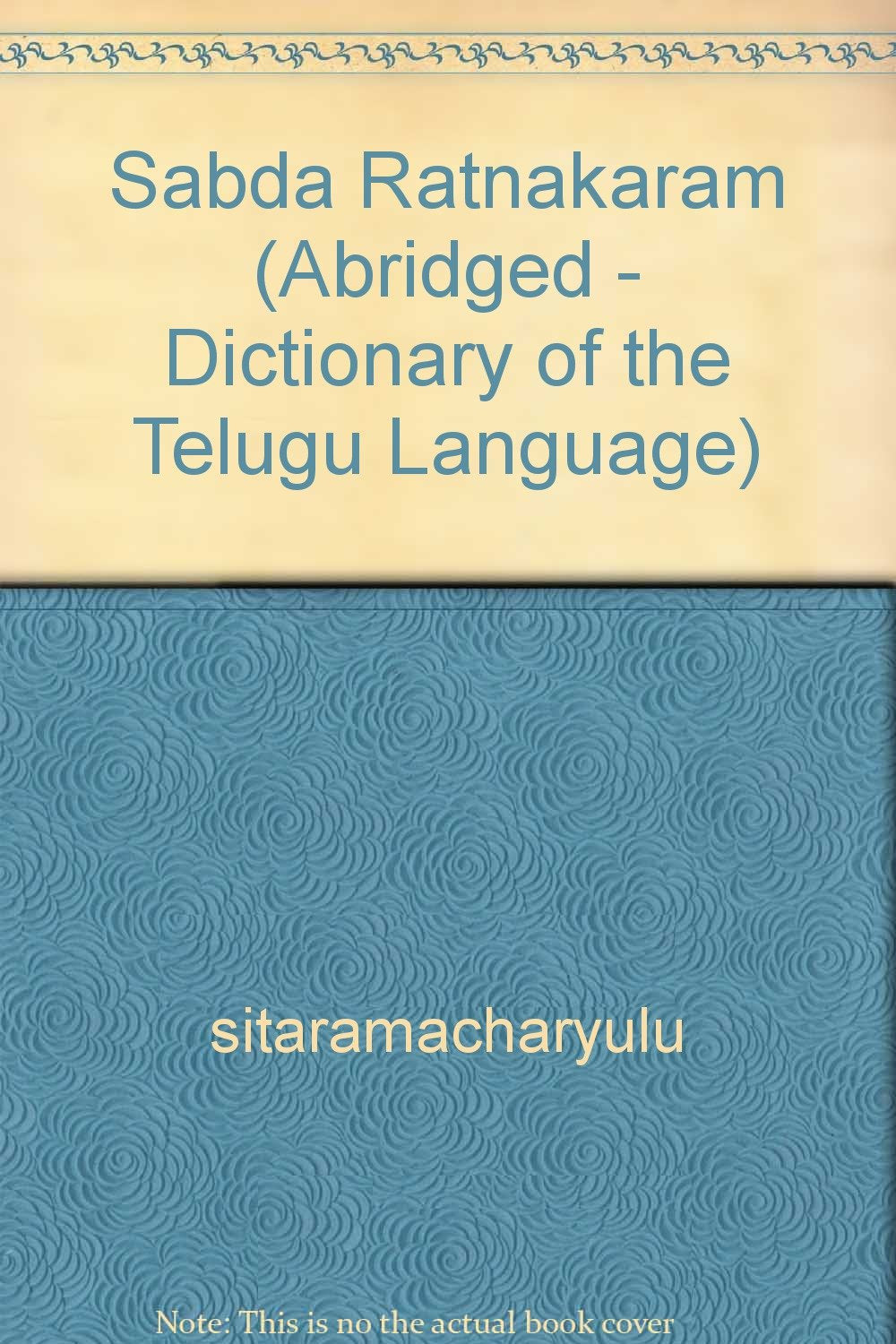 Sabda Ratnakaram: A Dictionary of the Telugu Language Reference Books