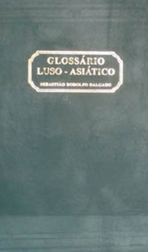 Glossario Luso-asiatico /Asian Luso Glossary General education