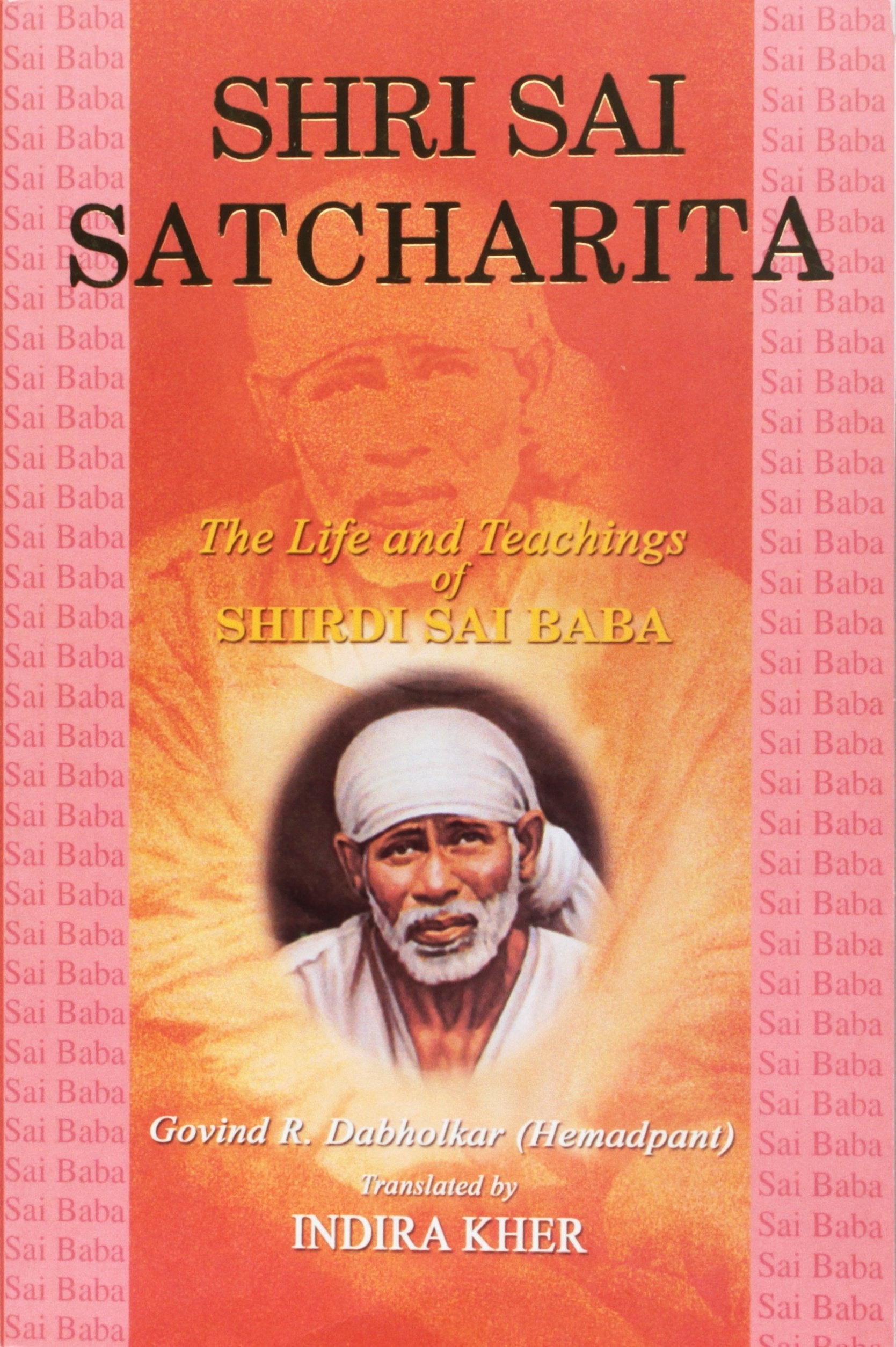 Shri Sai Satcharita: The Life & Teachings of Shirdi Sai Baba Philosophy