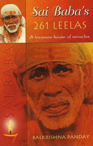 Sai Baba's 261 Leelas: A Treasure House of Miracles Religion & Esotericism