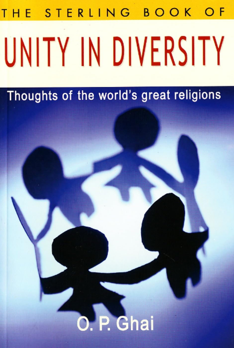 Sterling Book of Unity in Diversity: Thoughts of the World's Great Religions Film, Art & Culture
