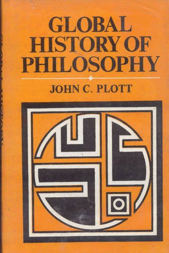 Axial Age (250 B.C) (v. 1) (Global History of Philosophy) Philosophy
