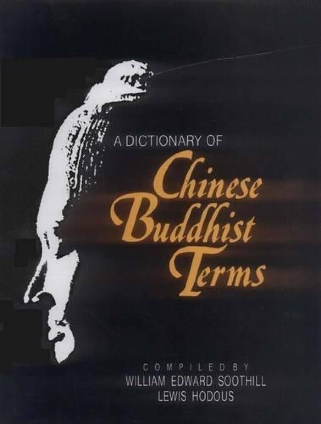 A Dictionary of Chinese Buddhist Terms: With Sanskrit and English Equivalents and a Sanskrit-Pali Index General education Books