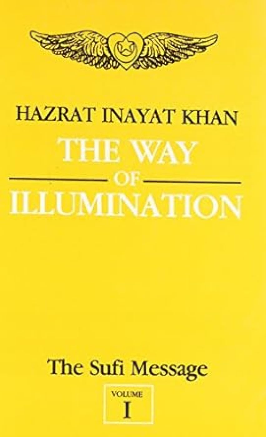 The Way of Illumination (The Sufi Message) Philosophy