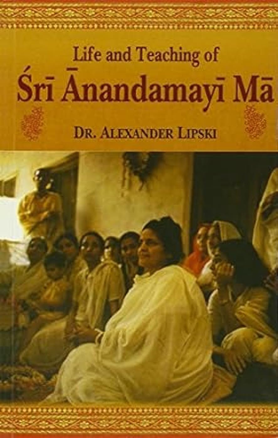 Life and Teaching of Sri Ma Anandamayi Books