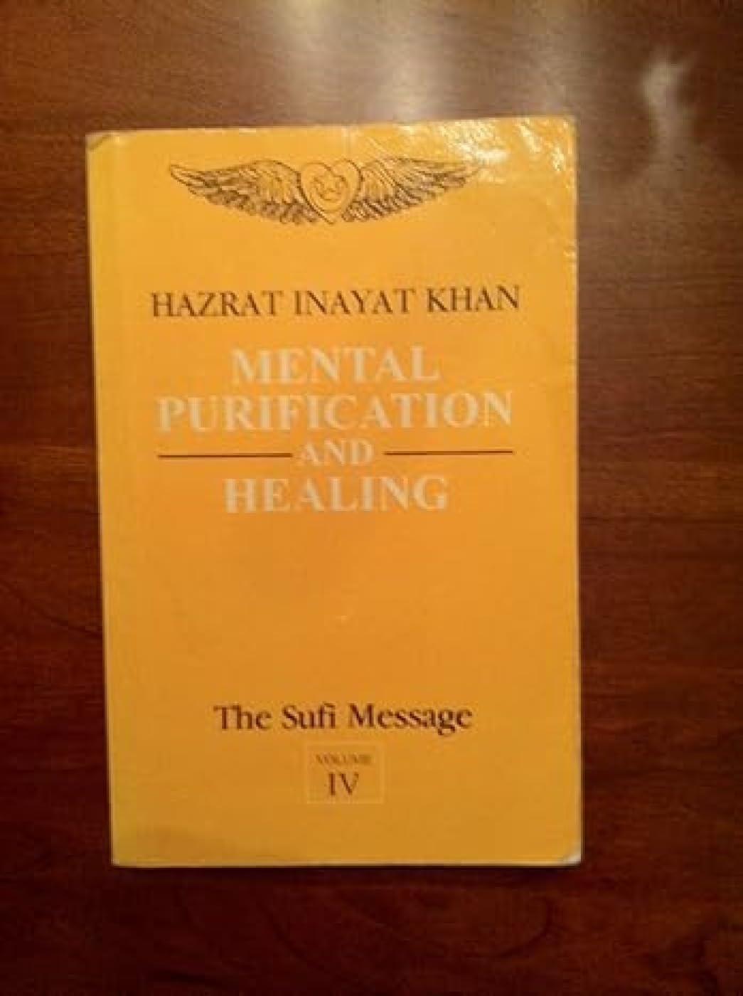 Mental Purification and Healing (The Sufi Message S., Vol 4) Medicine