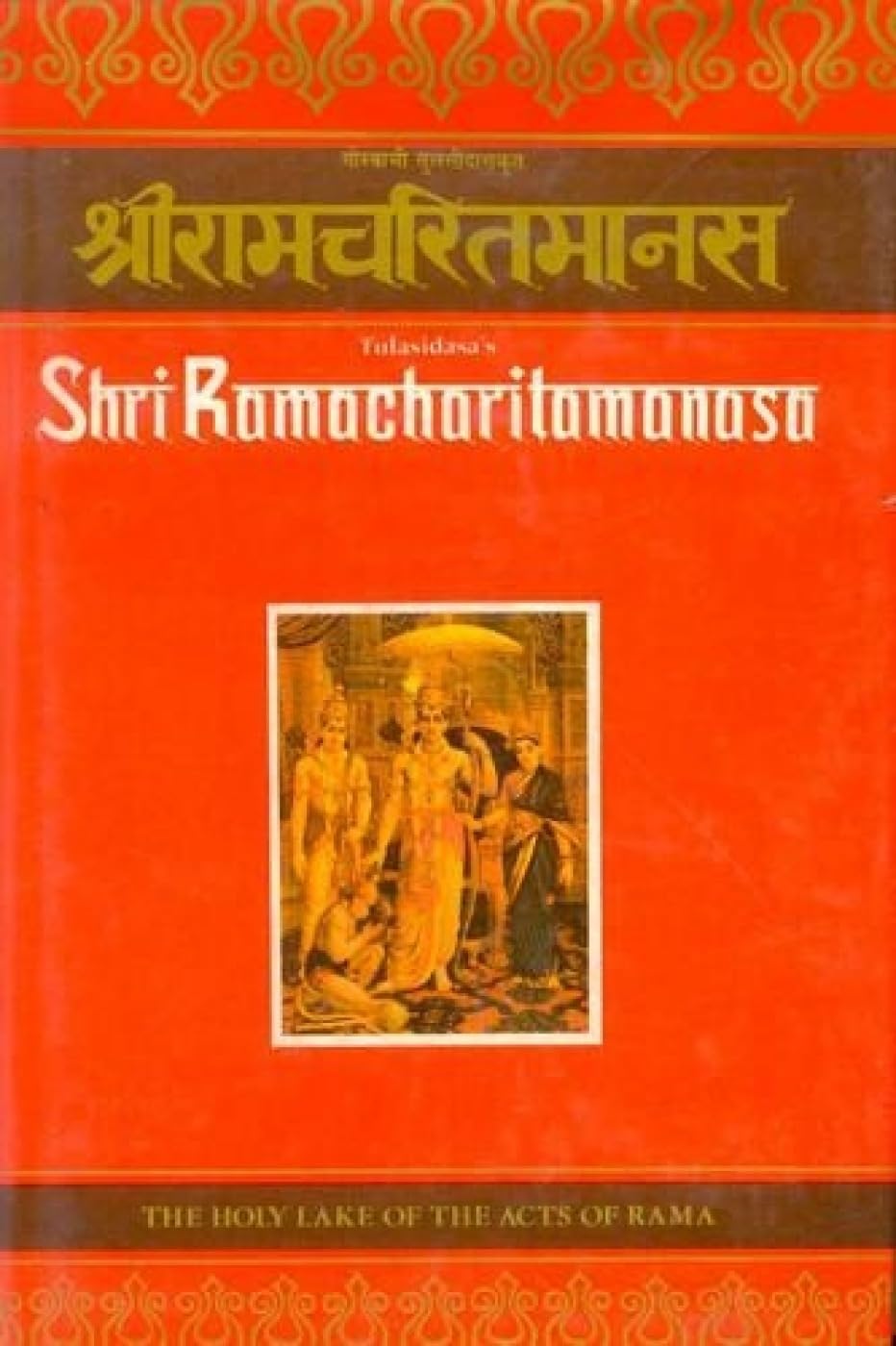 Tulasidasa's Shriramacharitamanasa (The Holy Lake of the Acts of Rama) Religion & Esotericism
