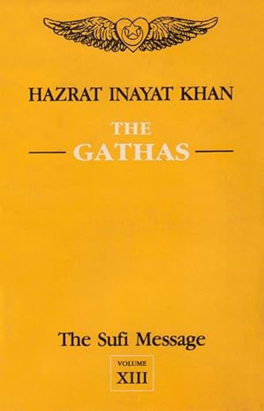 The Sufi Message: Gathas v.13 Philosophy