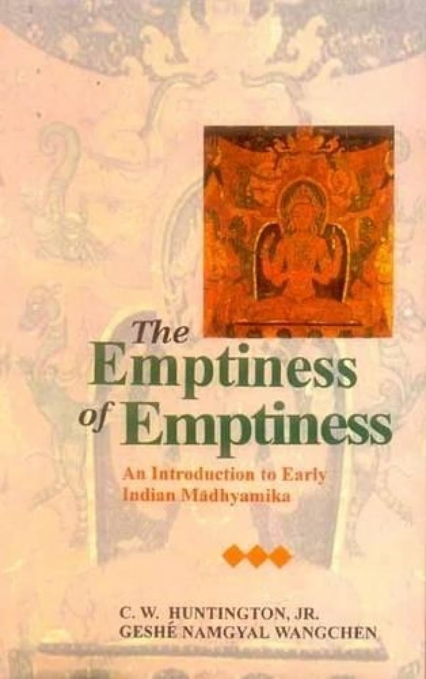 The Emptiness of Emptiness: An Introduction to Early Indian Madhyamika Philosophy