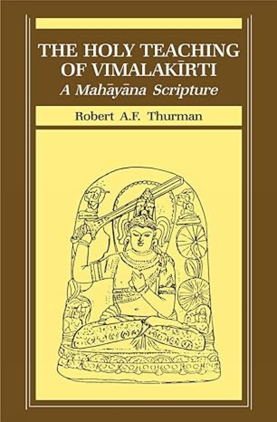Holy Teaching of Vimalakirti: A Mahayana Scripture Religion & Esotericism