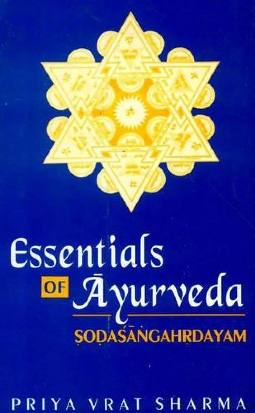 Sodasangahrdayam: Essentials of Ayurveda Medicine