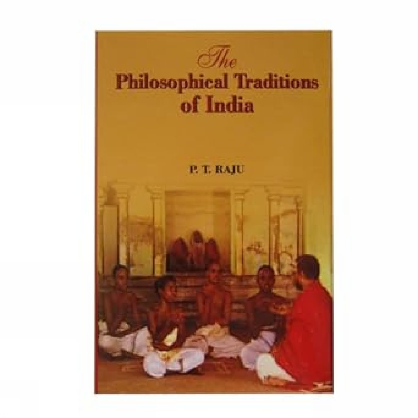 Philosophical Traditions of India Philosophy