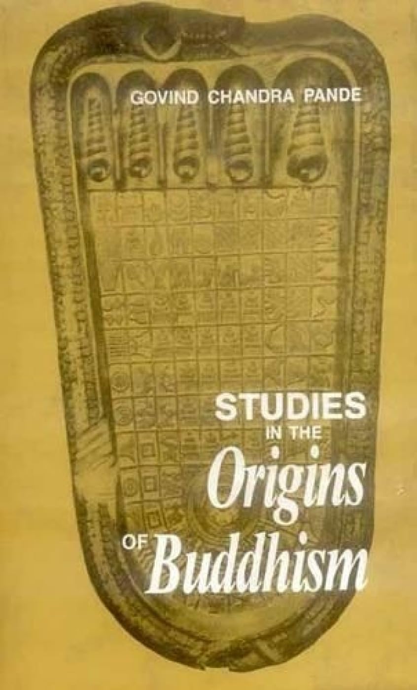 Studies in the Origins of Buddhism Philosophy