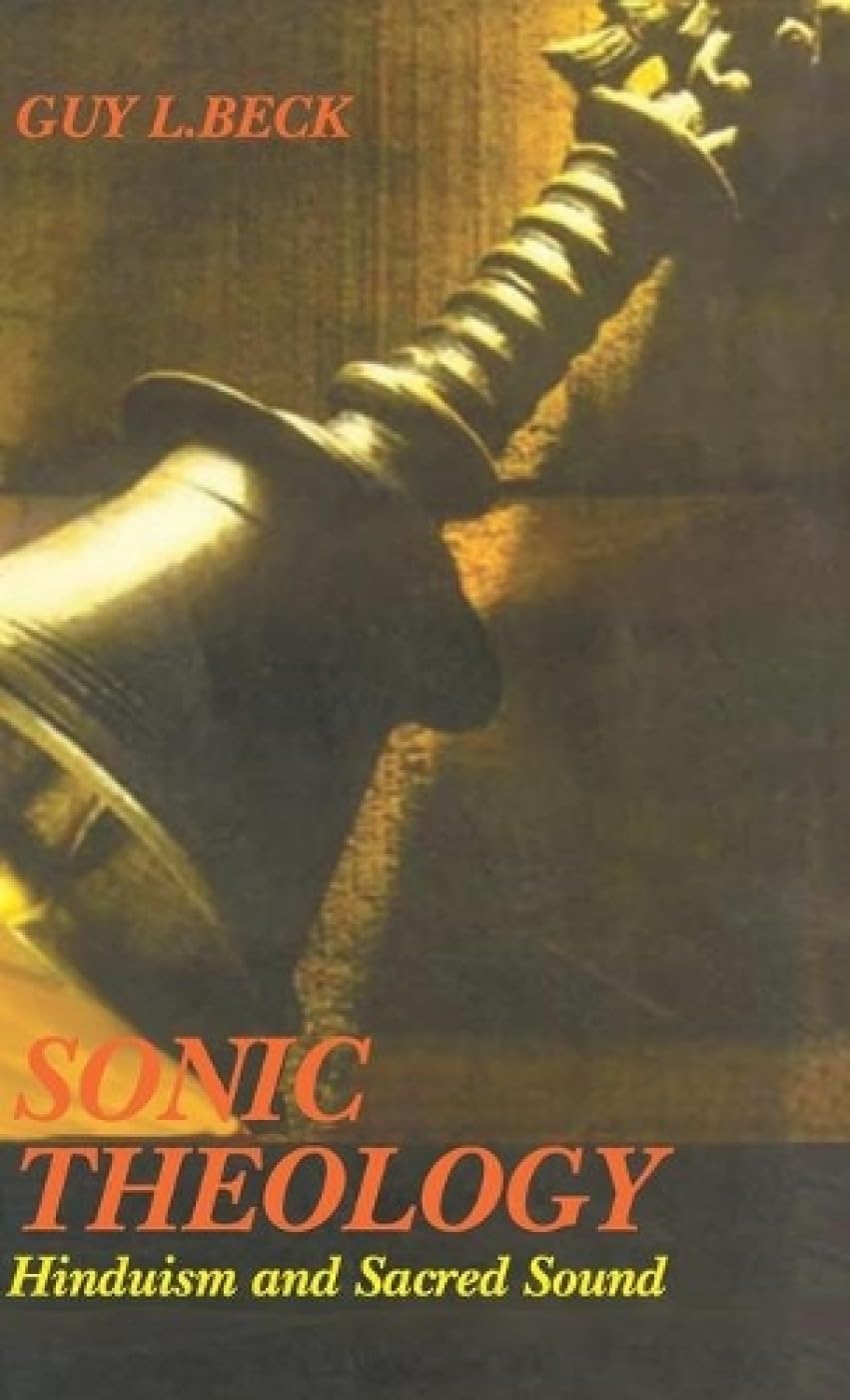 Sonic Theology: Hinduism and Sacred Sound Social Sciences