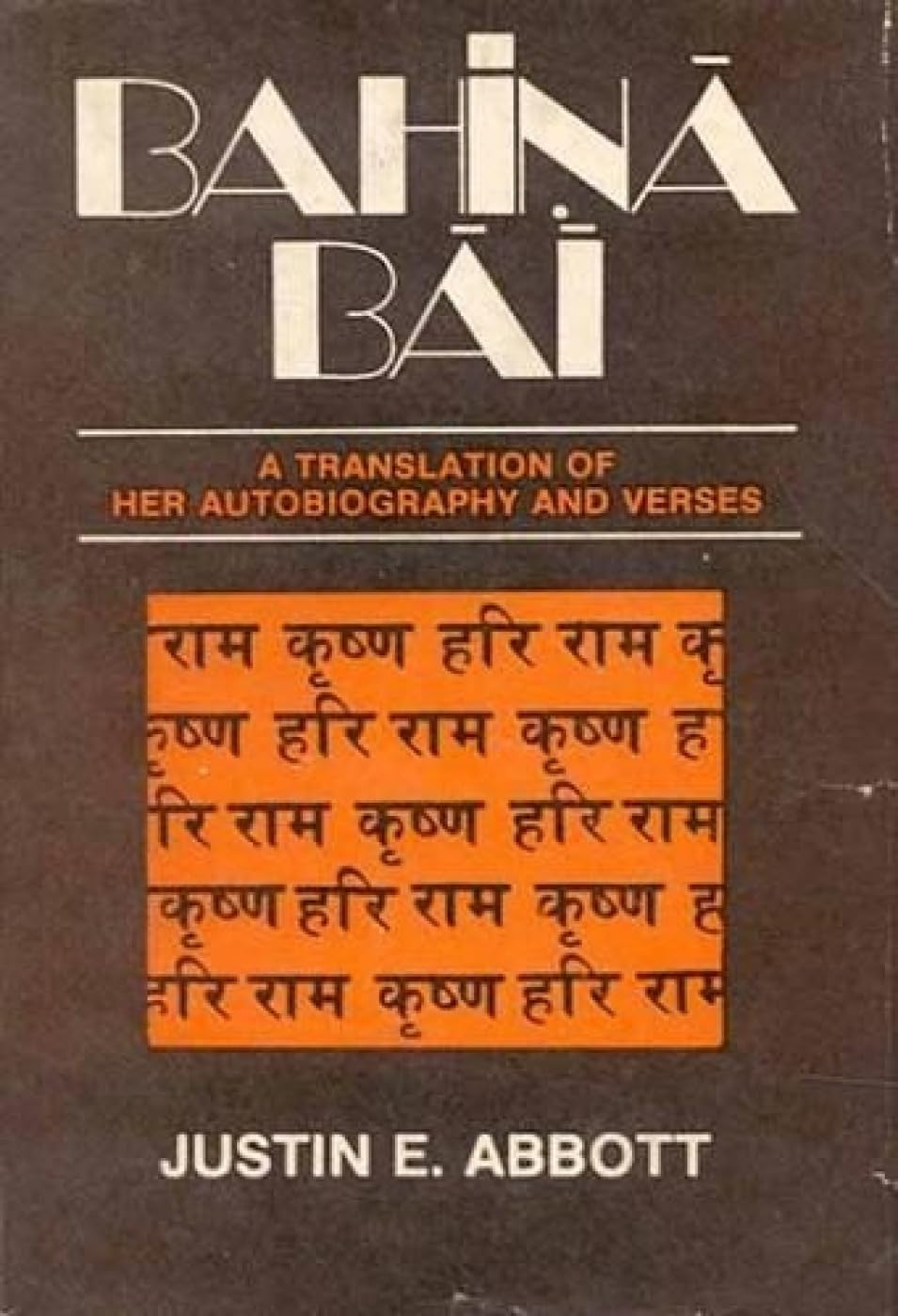 Bahina Bai: A Translation of Her Autobiography and Verses Poetry