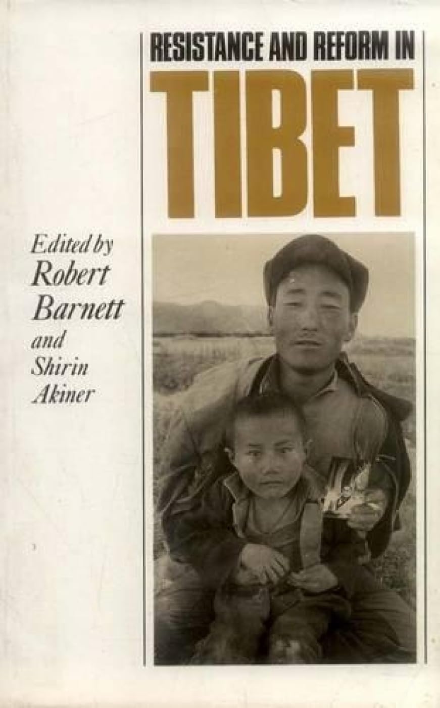 Resistance and Reform in Tibet Politics & History
