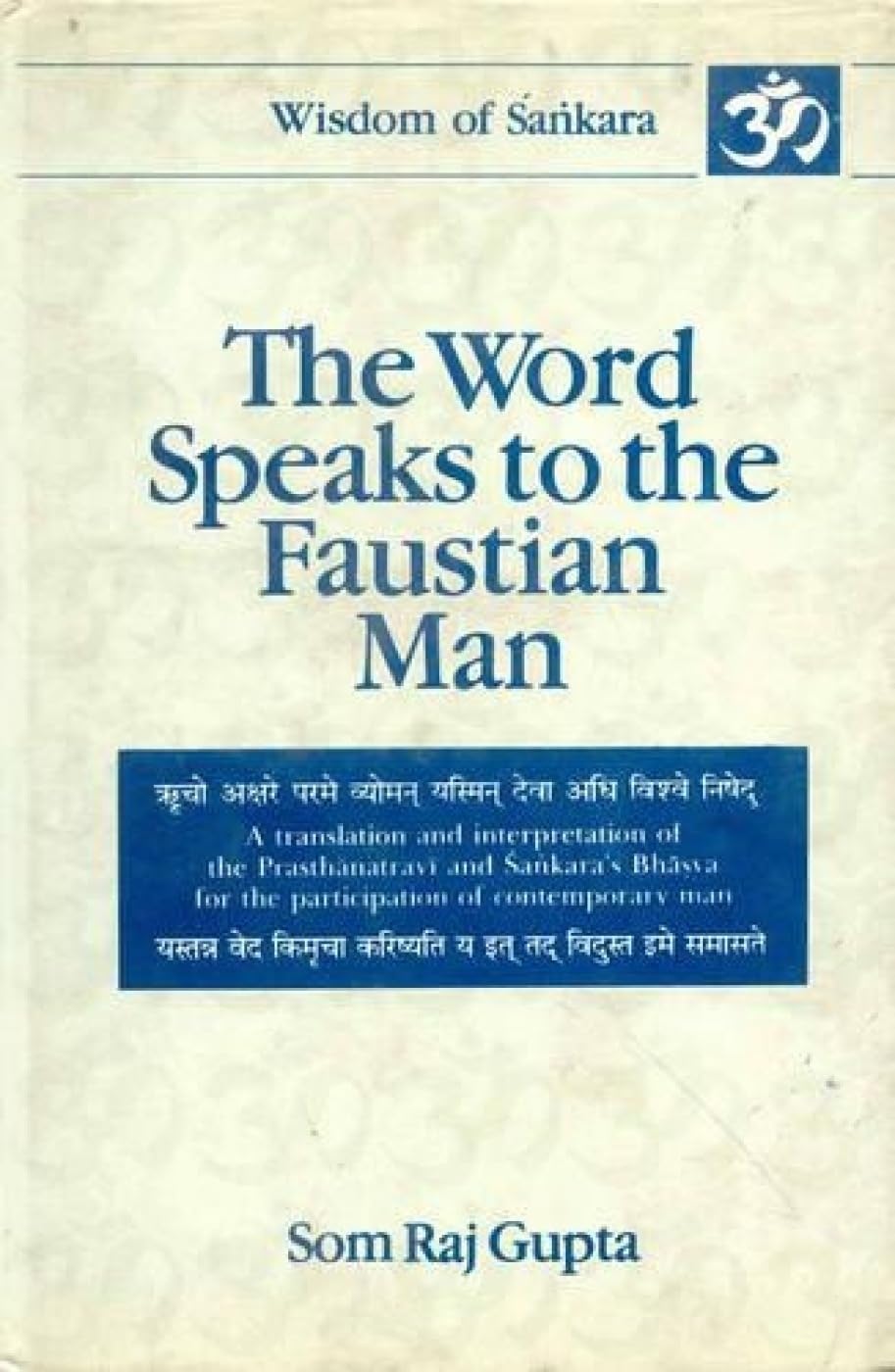 The Word Speaks to the Faustian Man: v. 3 book