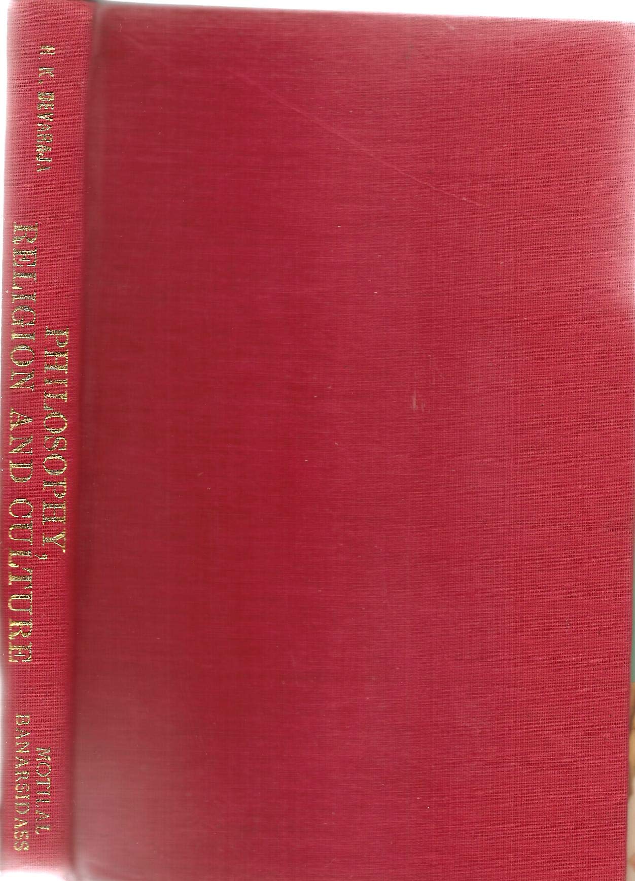 Philosophy, Religion and Culture: Essays in Search of Definitions and Directions Philosophy