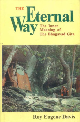 The Eternal Way: The Inner Meaning of the "Bhagavad Gita" Social Sciences
