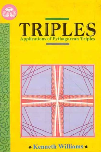 Applications of Pythagorean Triples (India Scientific Heritage) Mathematics