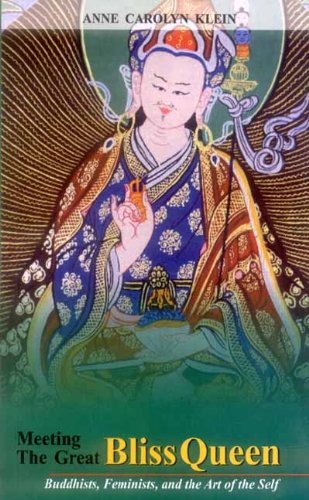Meeting The Great Bliss Queen: Buddhists, Feminists, And The Art Of The Self Social Sciences