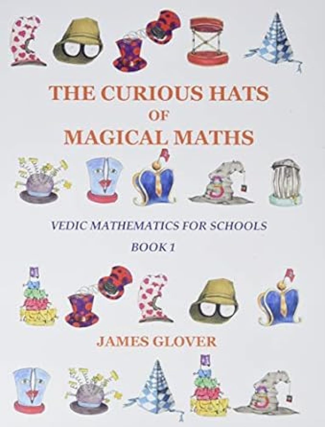 The Curious Hats of Magical Maths, Book 1 Natural Sciences