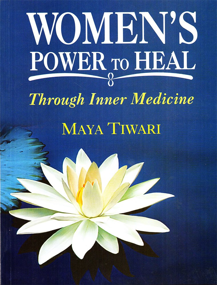 Women's Power to Heal: Through Inner Medicine Medicine