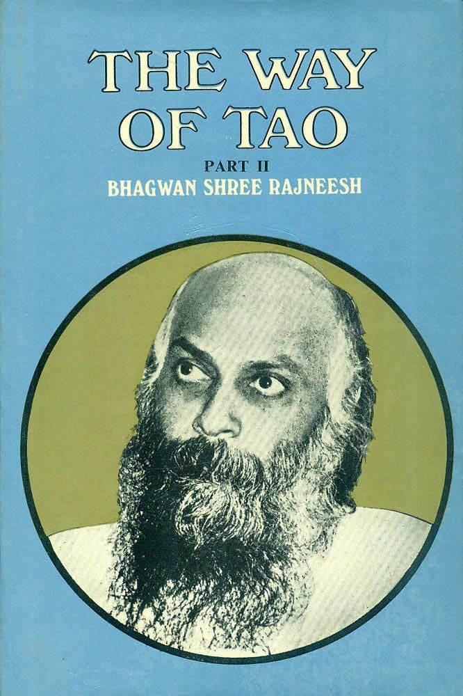 The Way of Tao: Part 2: Discourses on Lao Tse's Tao-Te-King Books