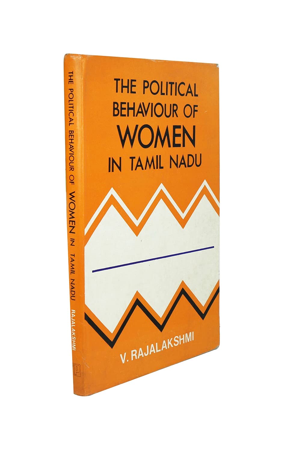The Political Behaviour of Women in Tamil Nadu (Women in South Asia S.) Books