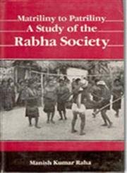 Matriliny To Patriliny: A Study Of The Rabha Society Books