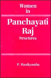 Women in Panchayati Raj Structures Social Sciences