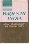 Waqfs in India: A Study of Administrative and Legislative Control Medicine