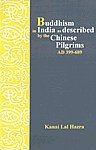 Buddhism in India: As Described by Chinese Pilgrims AD 399-689 Religion & Esotericism