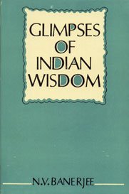Glimpses of Indian Wisdom Banerjee, Nikunja Vihari Books