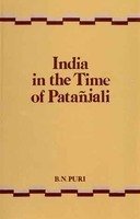 India in the Time of Patanjali Politics & History