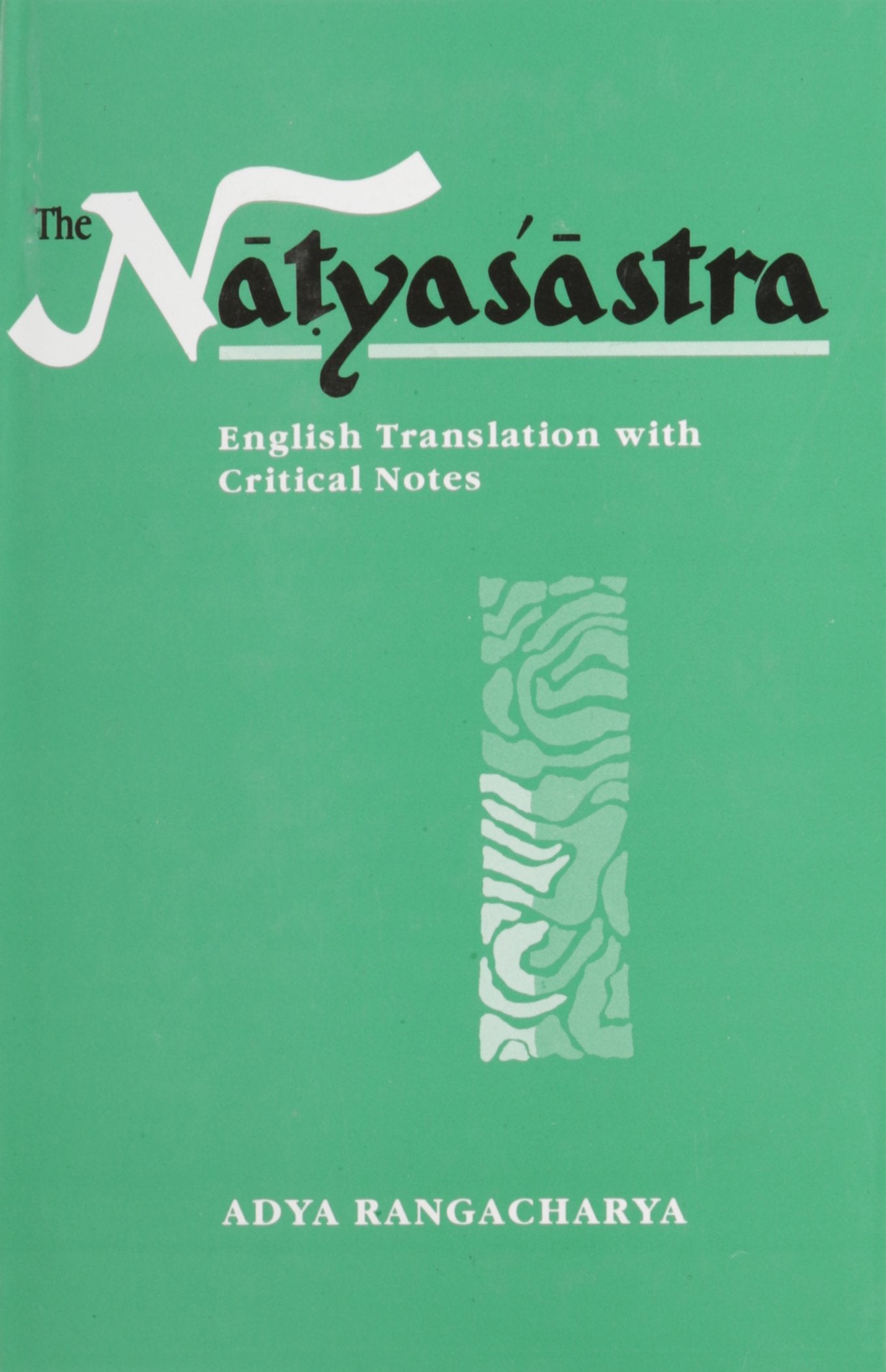 The Natyasastra: English Translations With Critical Notes Film, Art & Culture