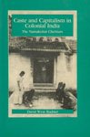 Castes and Capitalism in Colonial India Social Sciences