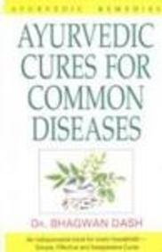 Ayurvedic Cures for Common Diseases (Radiant health series) Medicine